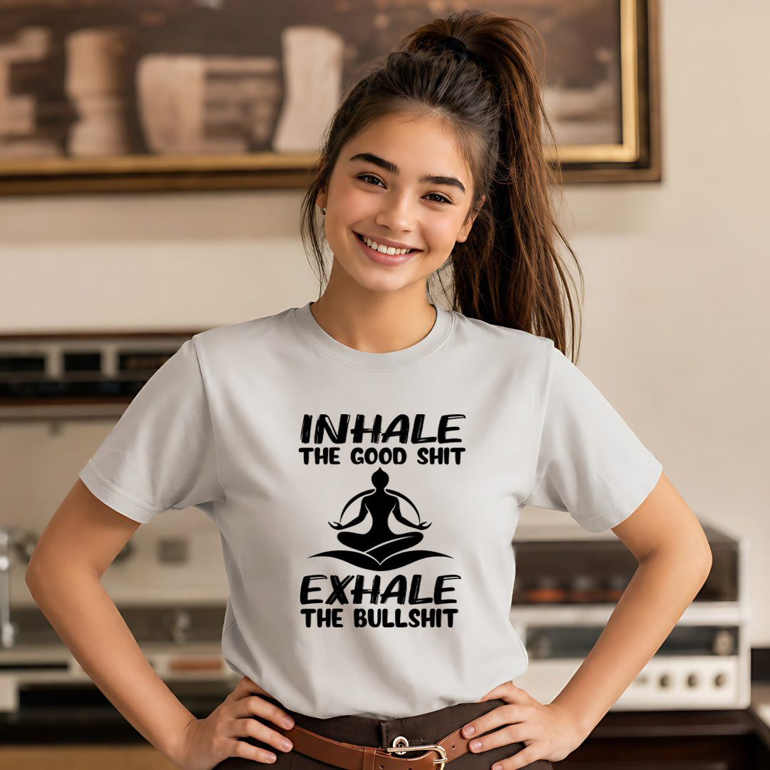 Inhale The Good Shit