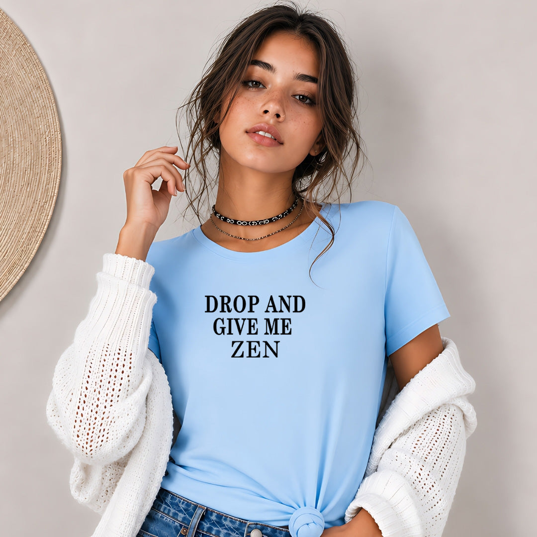 Drop And Give Me Zen