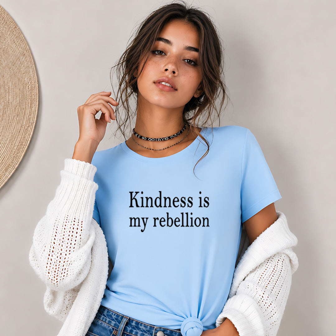Kindness is my Rebellion
