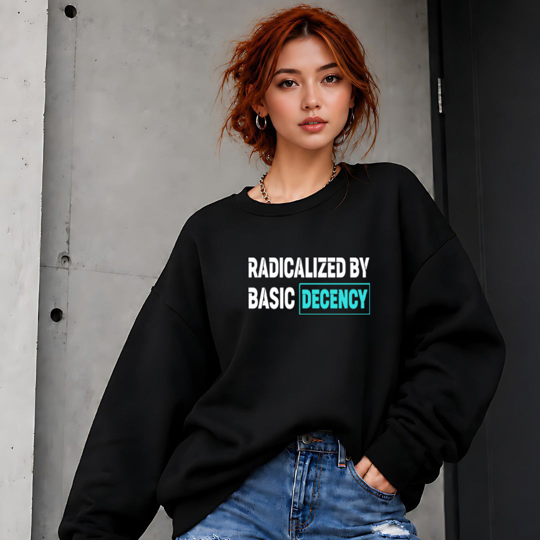 Radicalized By Basic Decency