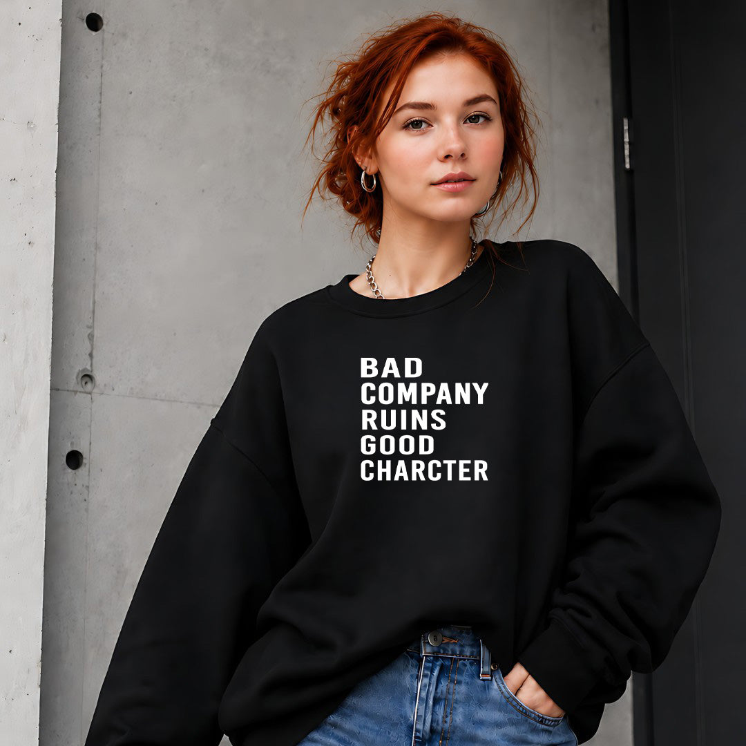 Bad Company Ruins Good Character