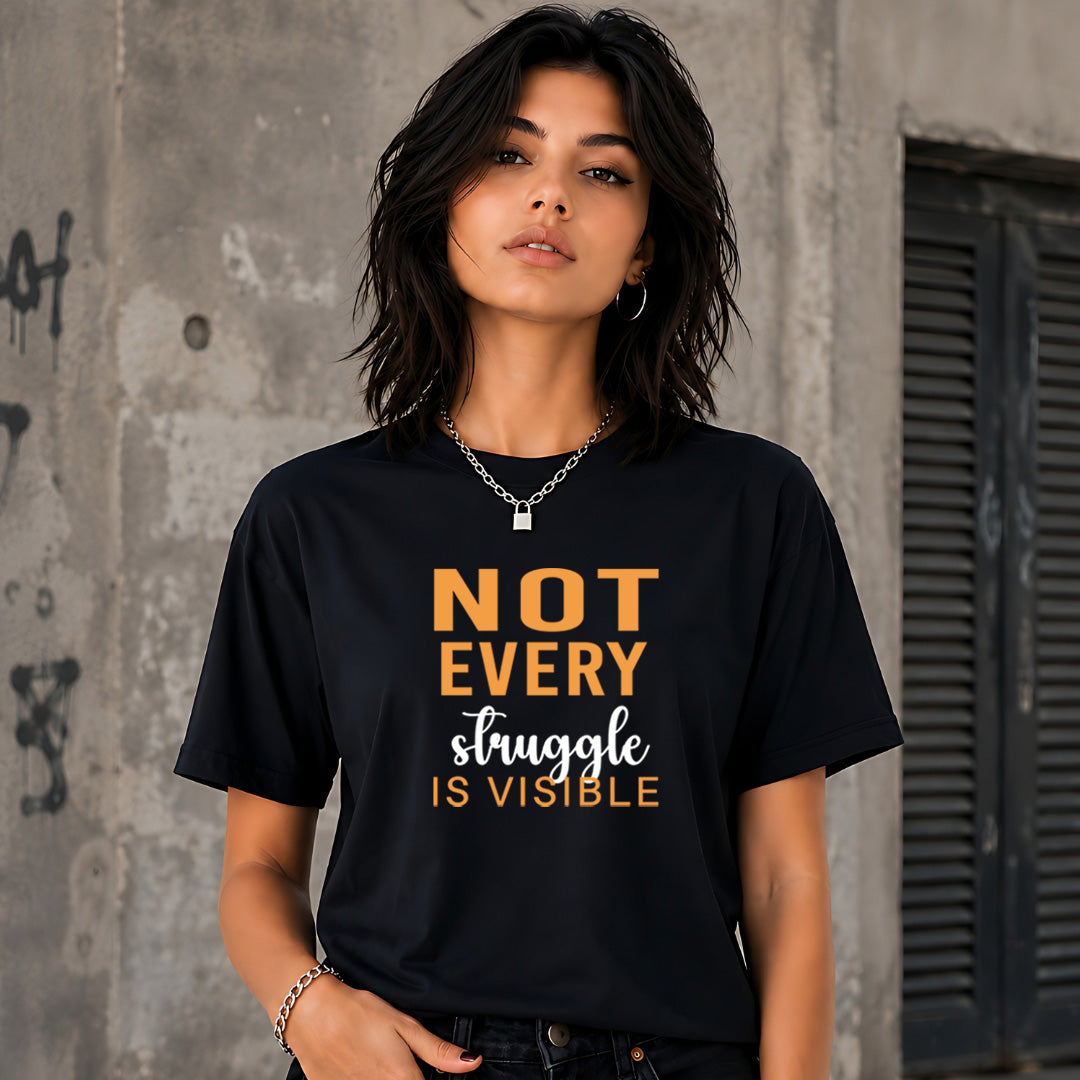 Not Every Struggle Is Visible