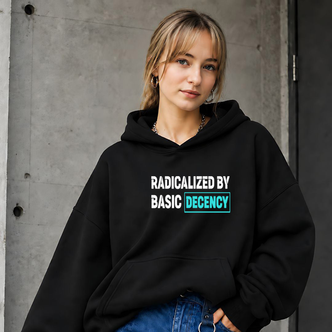 Radicalized By Basic Decency