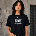 Sorry Not My Problem