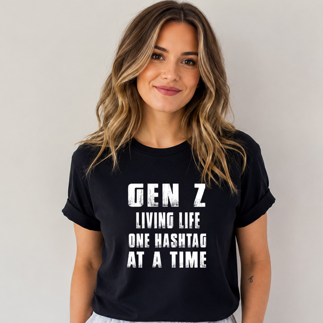 Gen Z Living Life - Bella Canvas