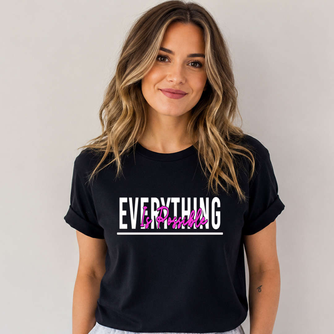 Everything is Possible - Unisex T-Shirt