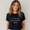 I Need A Nap - Bella Canvas