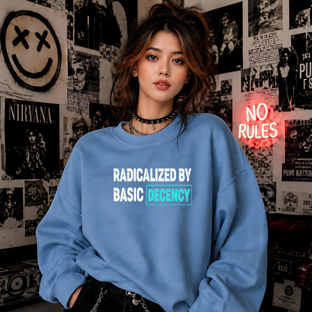 Radicalized By Basic Decency