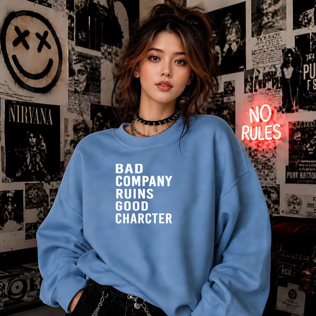 Bad Company Ruins Good Character
