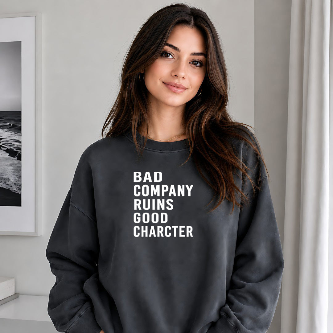 Bad Company Ruins Good Character
