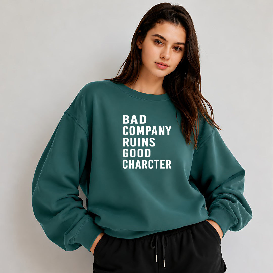 Bad Company Ruins Good Character