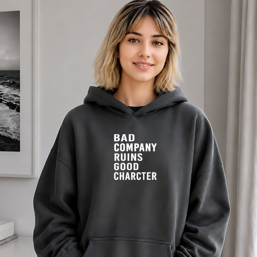 Bad Company Ruins Good Character
