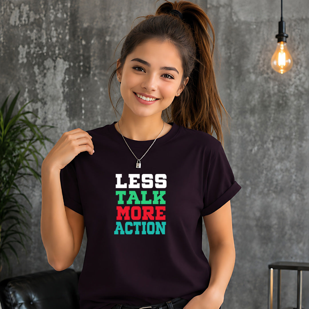 Less Talk More Action