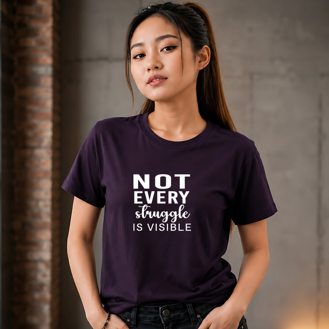 Not Every Struggle is Visible