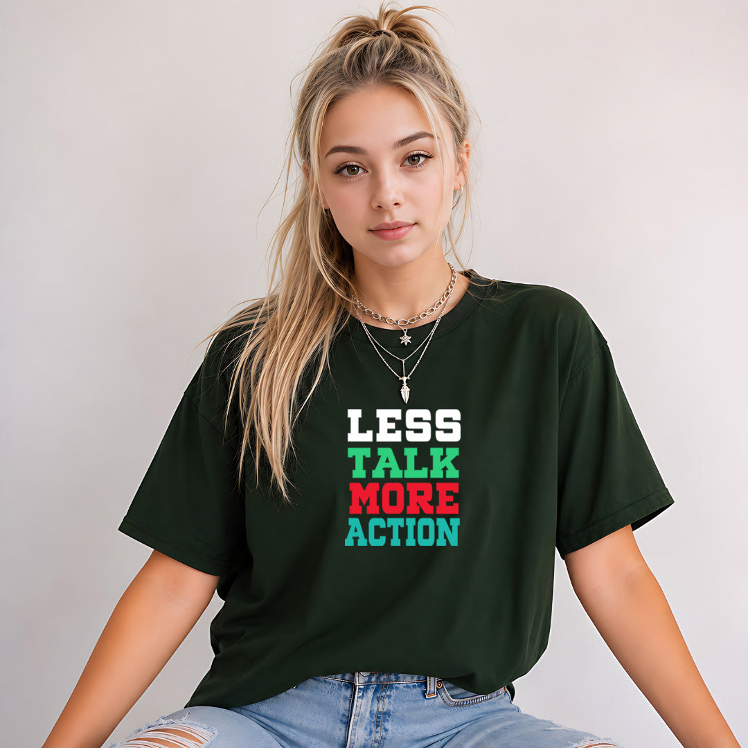 Less Talk More Action