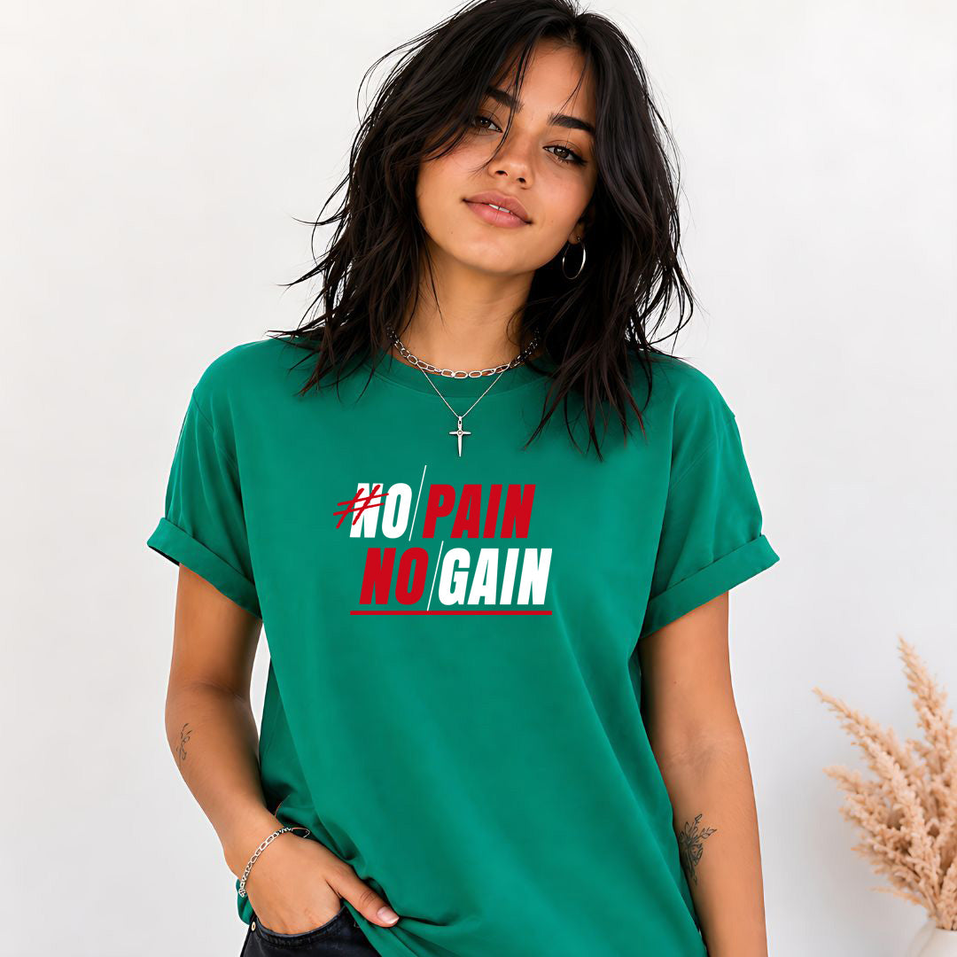 No Pain No Gain