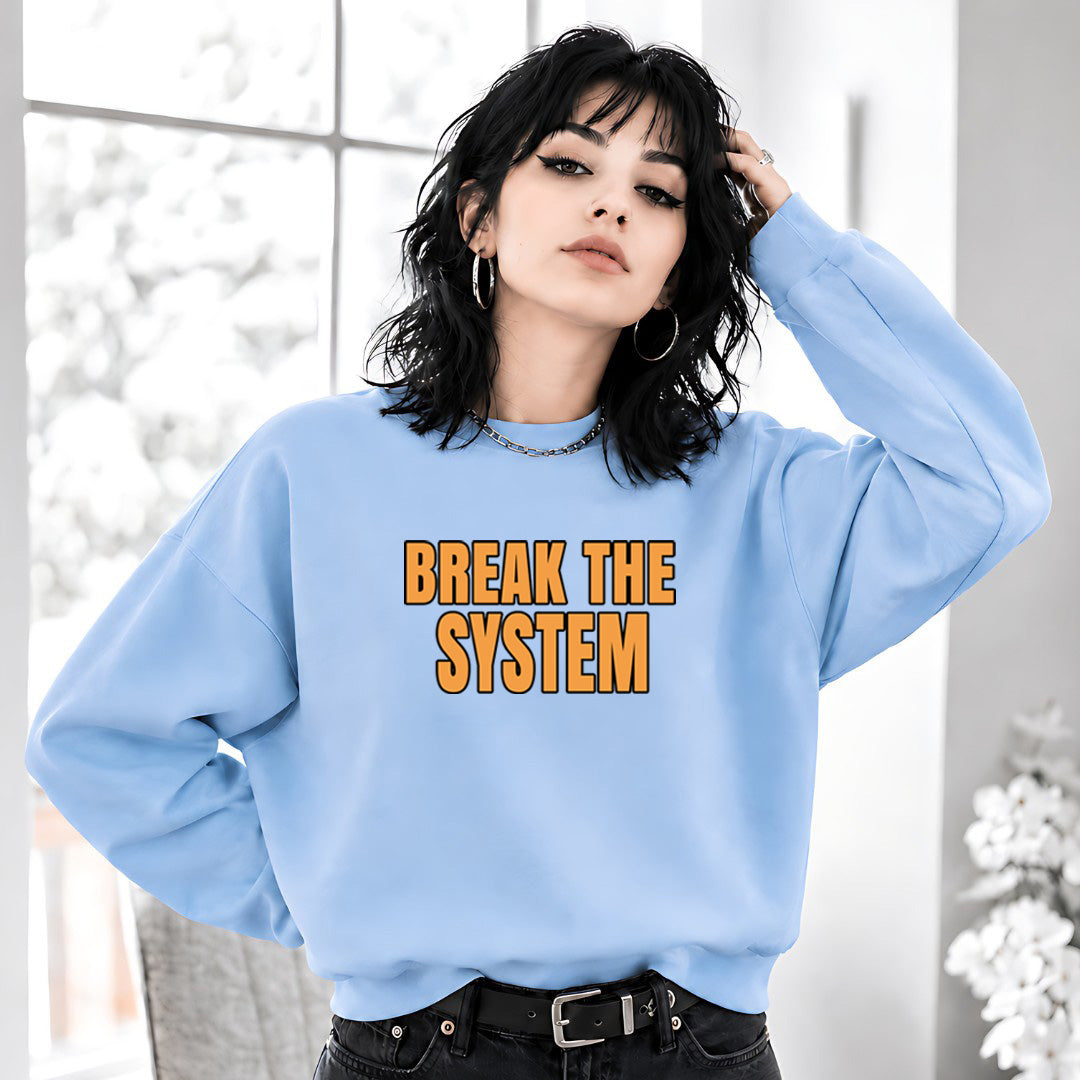 Break The System