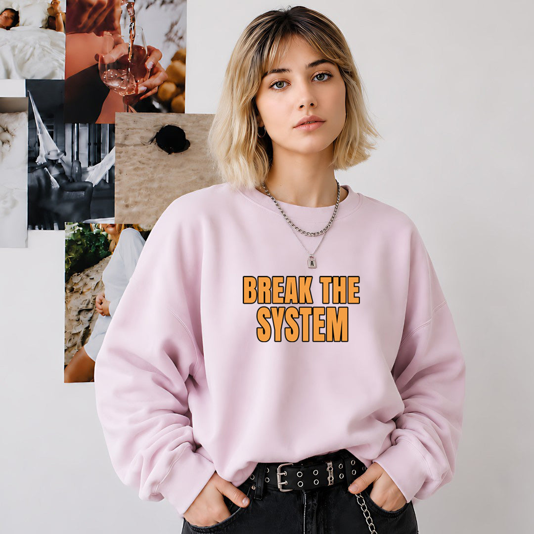 Break The System