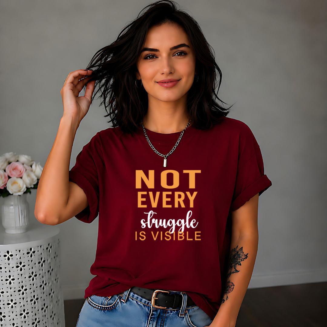 Not Every Struggle Is Visible