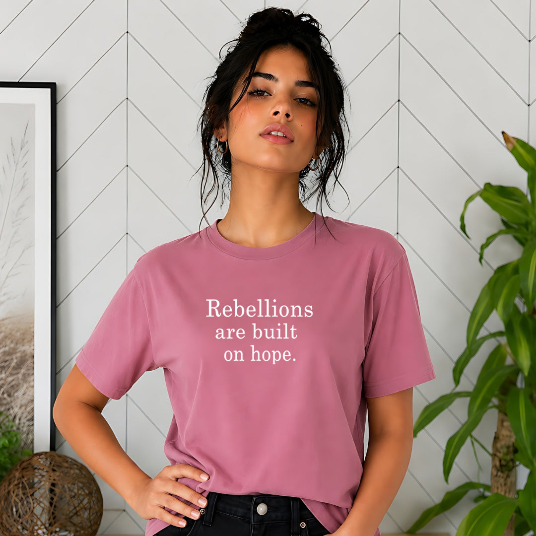Rebellions are Built on Hope