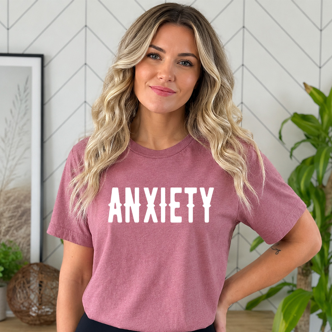 Anxiety - Bella Canvas