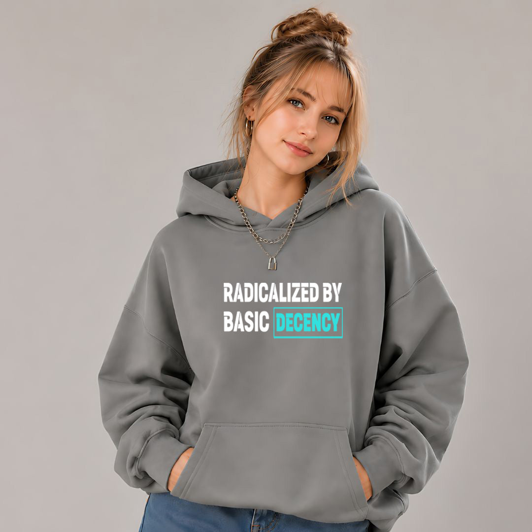 Radicalized By Basic Decency