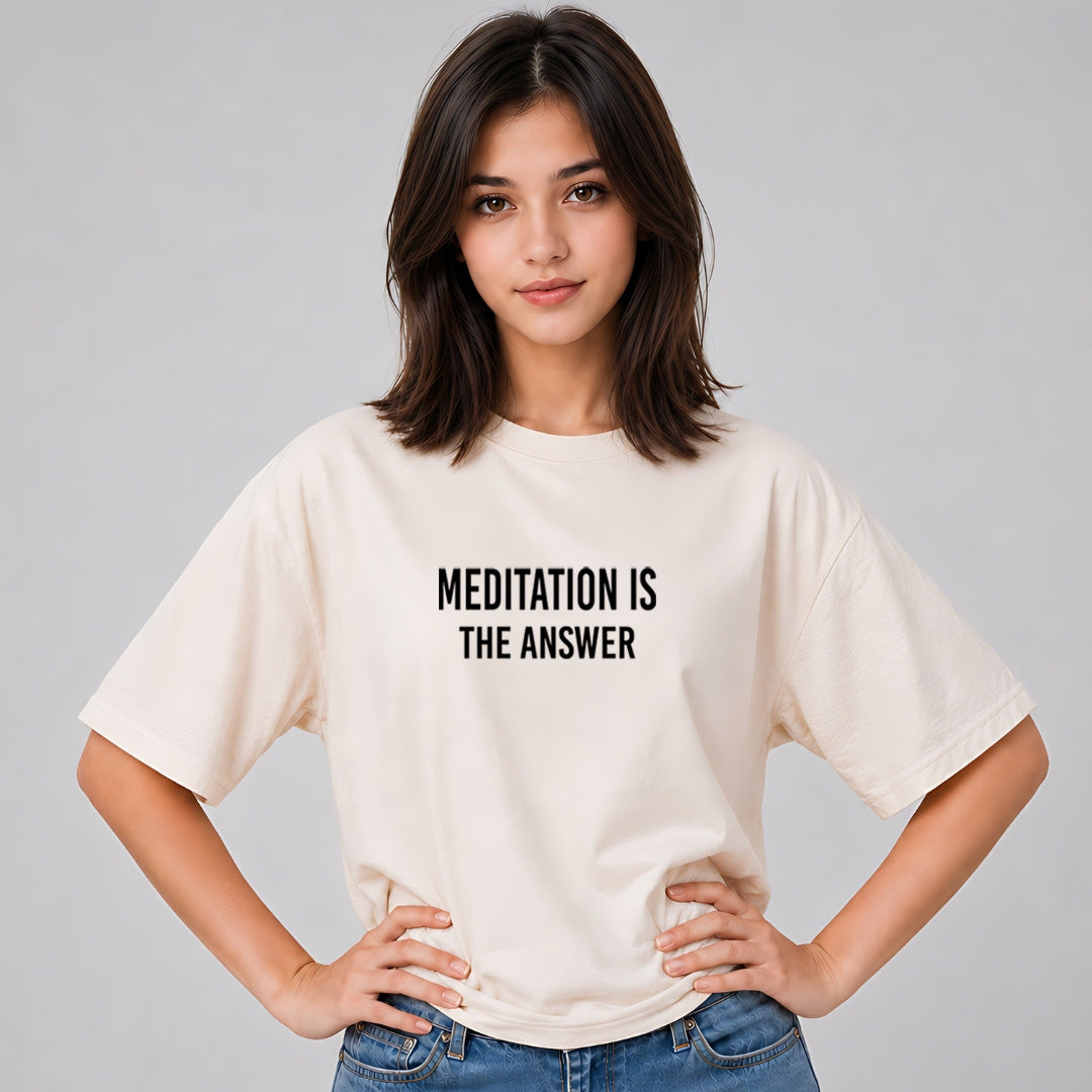 Meditation is the Answer