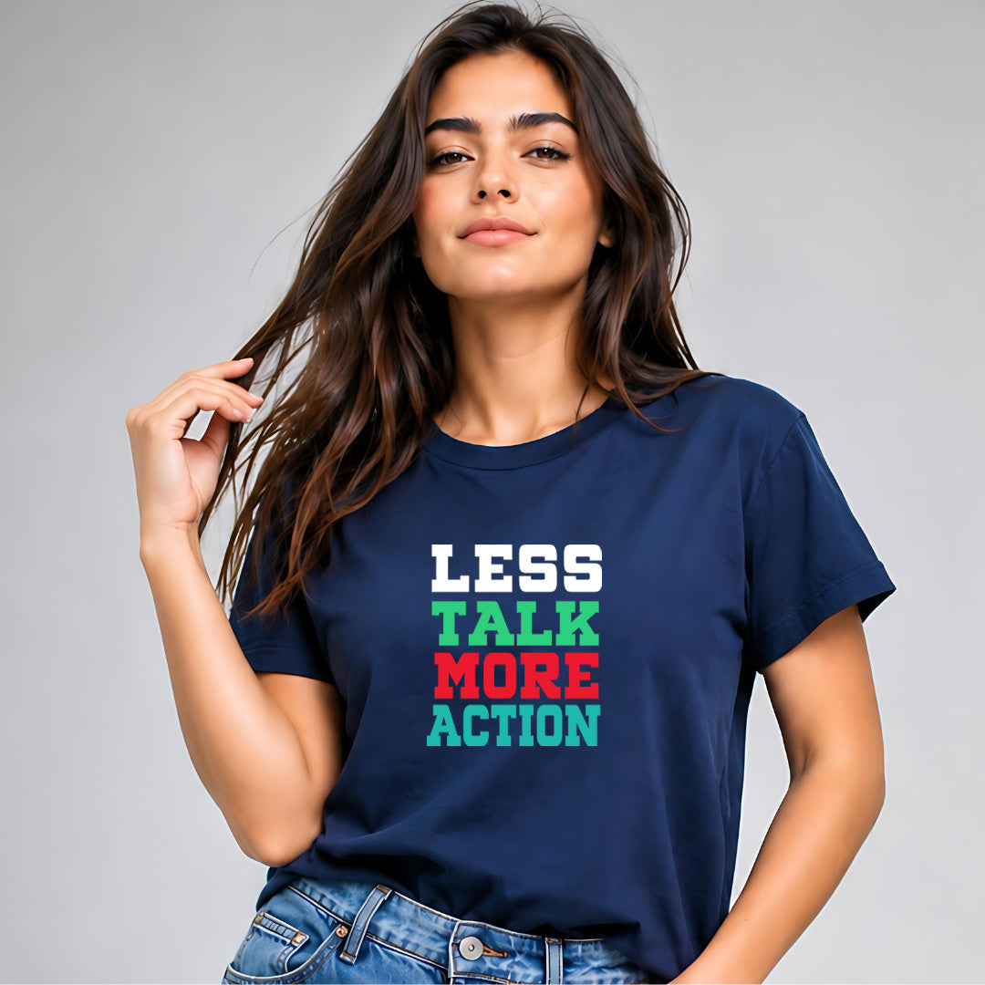 Less Talk More Action