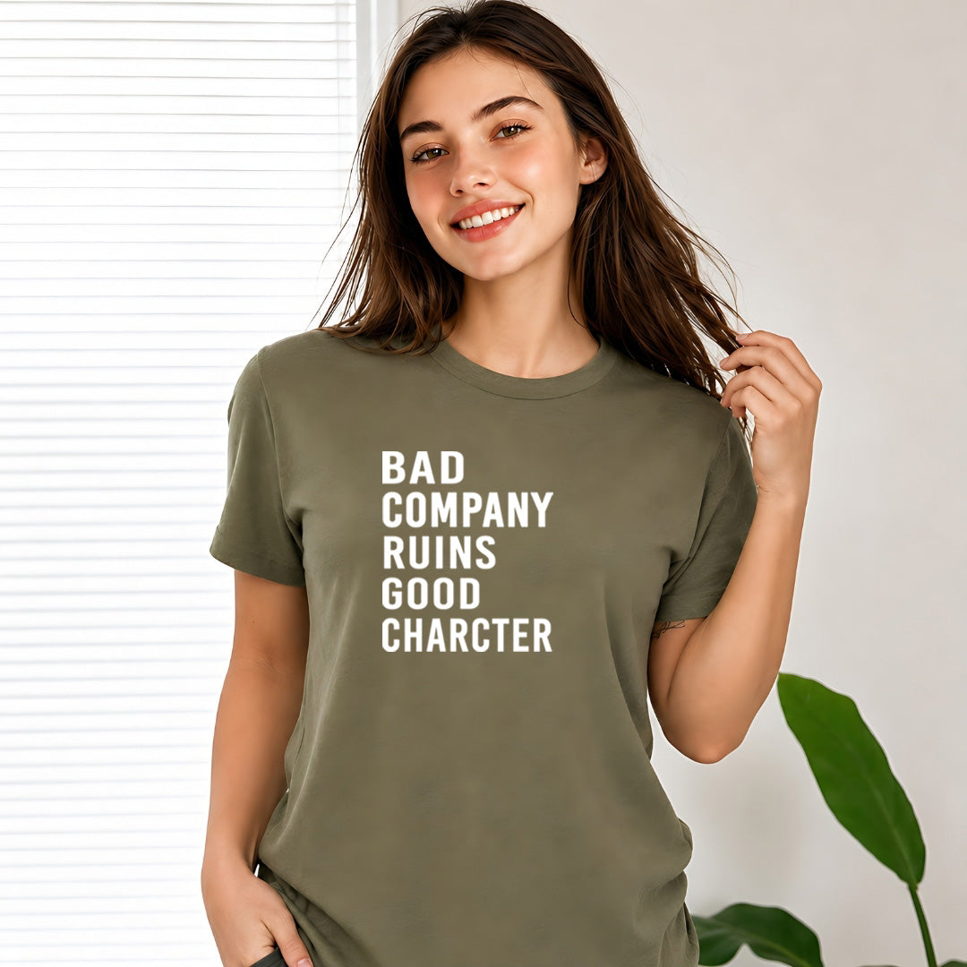 Bad Company Ruins Good Character