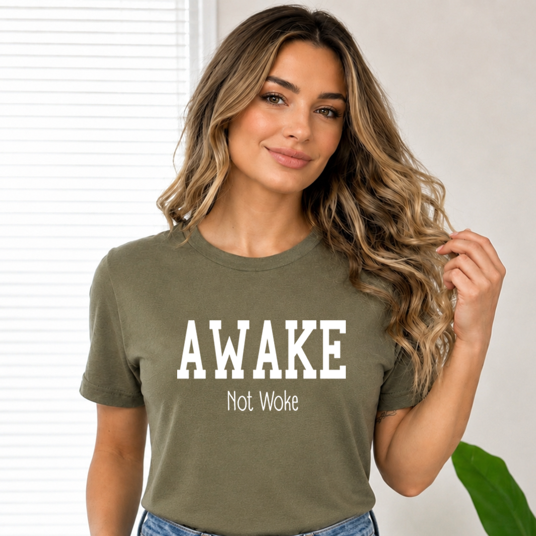Awake Not Woke - Bella Canvas