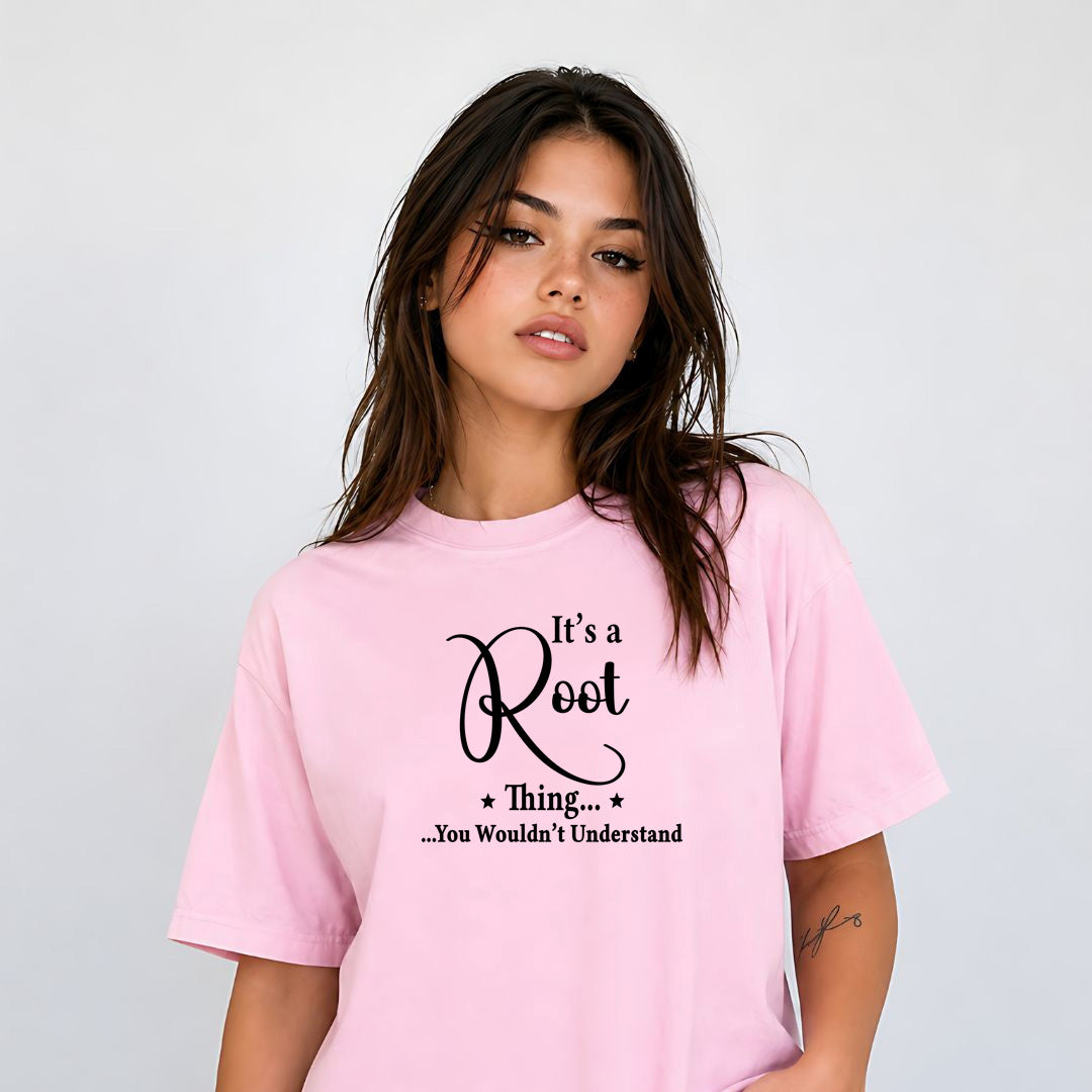 It's A Root Thing