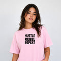 Hustle Rebel Repeat