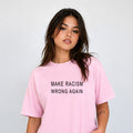 Make Racism Wrong Again