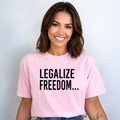 Legalize Freedom - Bella Canvas