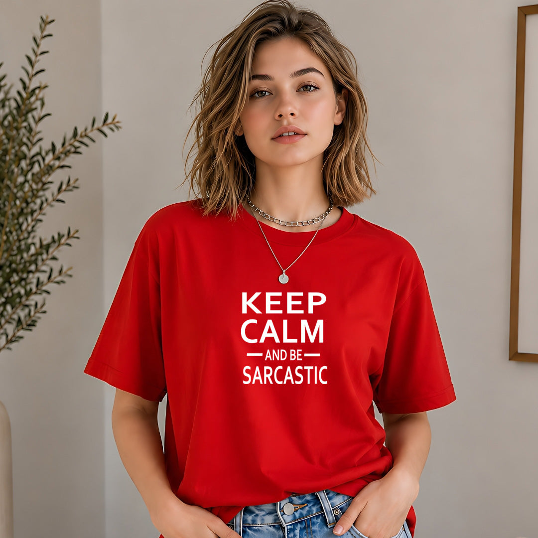Keep Calm and Sarcastic