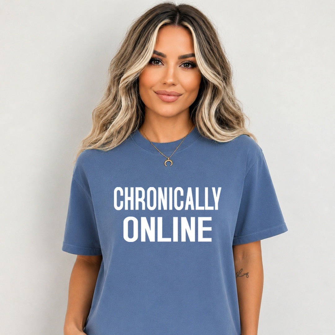 Chronically Online - Bella Canvas