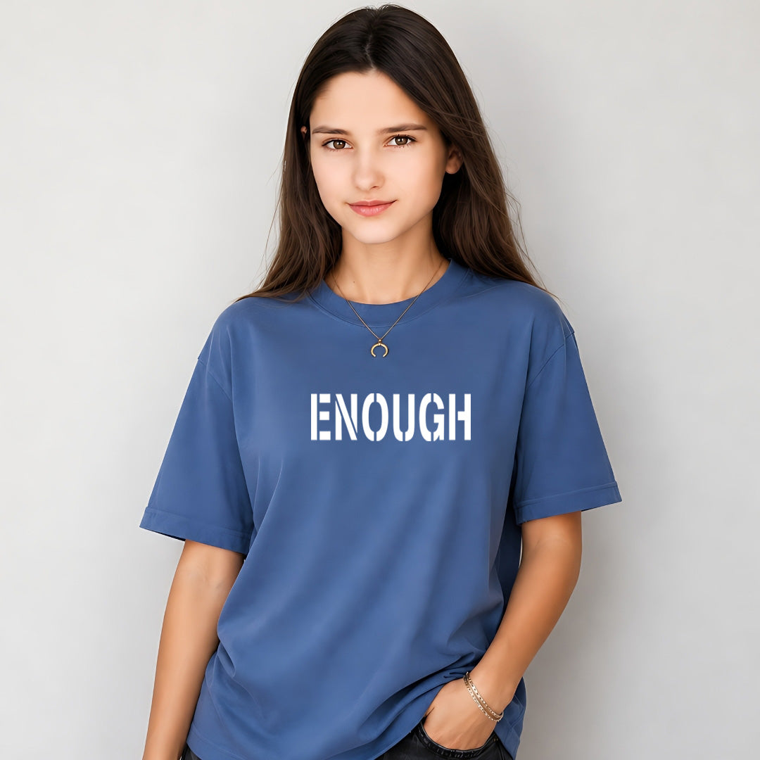 ENOUGH