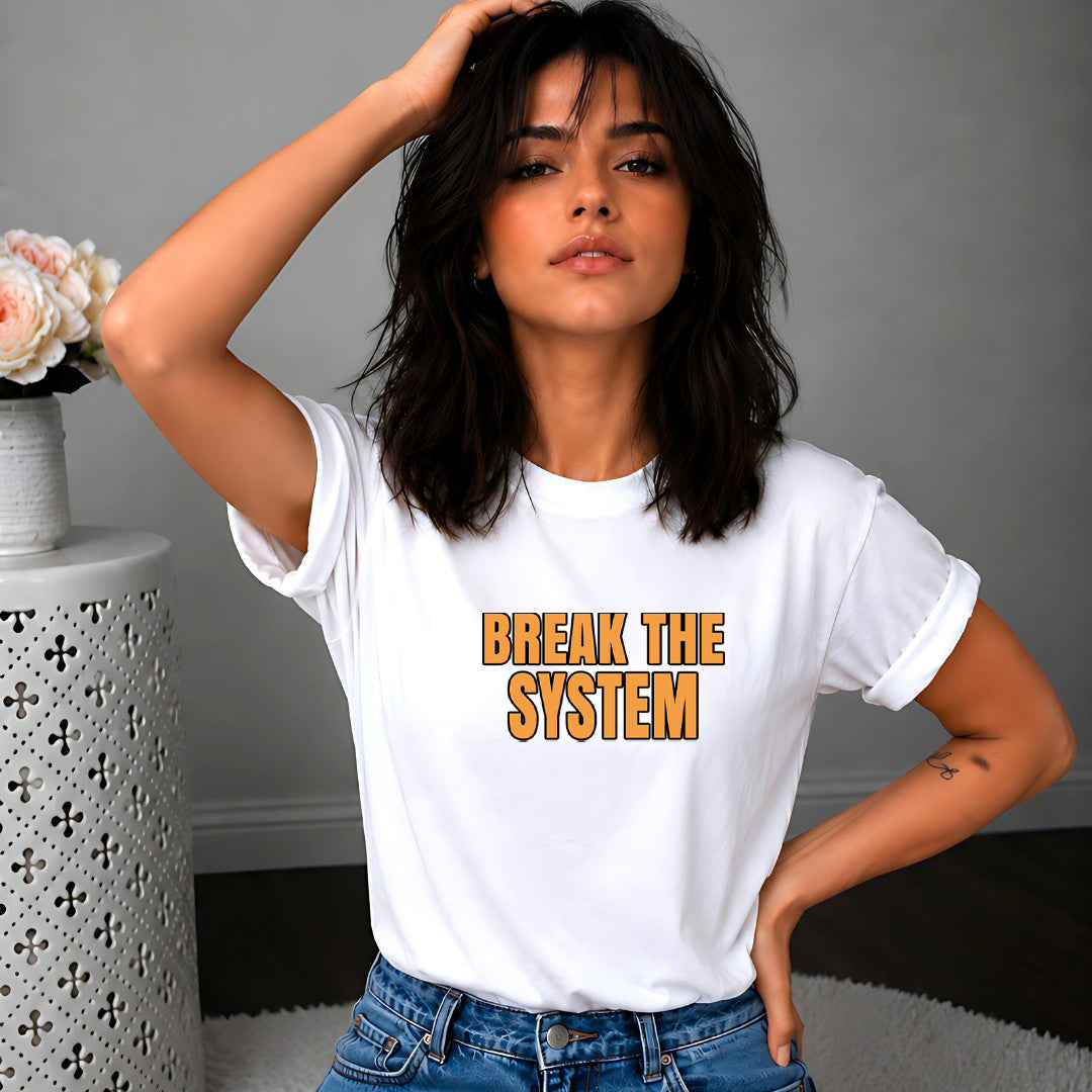 Break The System