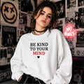 Be Kind To Your Mind