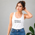 Kindness is my Rebellion