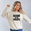 Born to Be Unique - Cozy & Soft